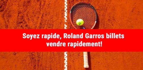 Billets Roland Garros - Billets officiels pour Roland Garros 2019